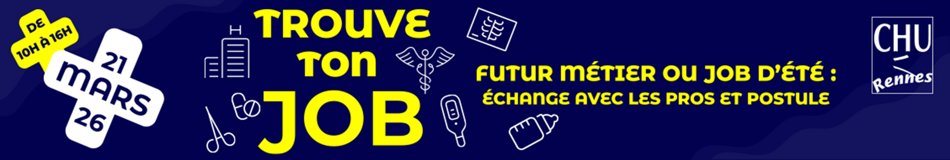 Trouve ton job au CHU de Rennes